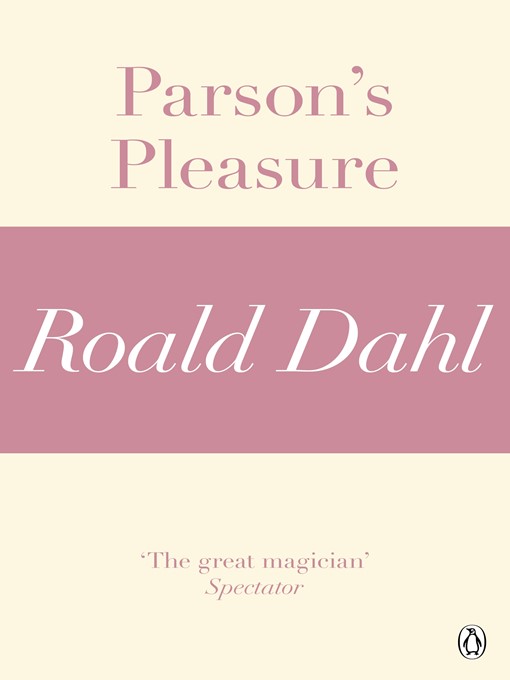 Title details for Parson's Pleasure by Roald Dahl - Available